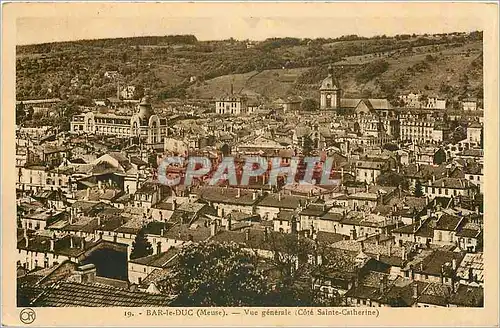 Cartes postales Bar le Duc Meuse Vue generale Cote Sainte Catherine