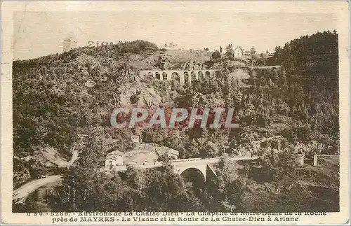 Ansichtskarte AK Environs de la Chaine Dieu La Chapelle de Notre Dame de la Roche pres de Mayres Le Viaduc et la