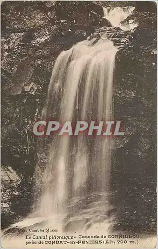 Cartes postales Le Cantal pittoresque Cascade de Cornillou pres de Condat en Feniers