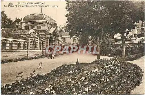 Cartes postales Chatel Guyon Le Parc et l'Etablissement Thermal Henry