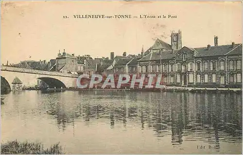 Cartes postales Villeneuve sur Yonne L'Yonne et le Pont