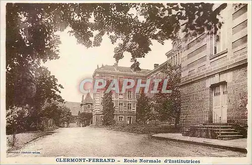 Ansichtskarte AK Clermont Ferrand Ecole Normale d'Institutrices