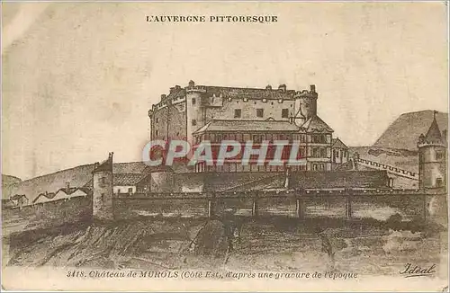 Cartes postales Chateau de Murols Cote Est d'Apres une gracure de l'Epoque