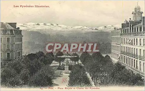 Ansichtskarte AK Pau Place Royale et Chaine des Pyrenees