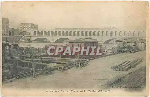 Ansichtskarte AK La Seine a travers Paris Le Viaduc d'Auteuil