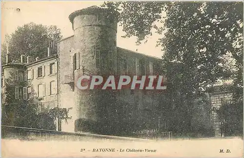 Cartes postales Bayonne Le Chateau Vieux