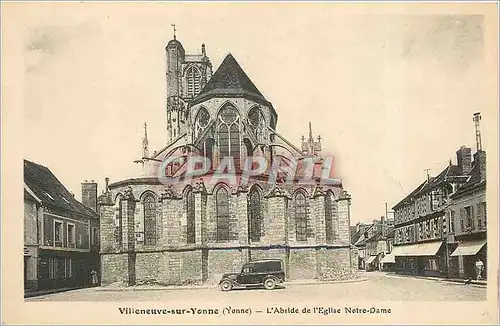 Ansichtskarte AK Villeneuve sur Yonne L'Abside de l'Eglise Notre Dame