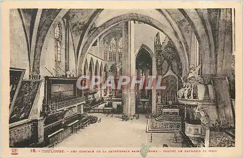 Cartes postales Toulouse Nef Contale de la Cathedrale Saint Jeanne Voutes de Raymond
