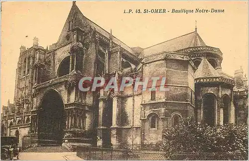 Cartes postales St Omer Basilique Notre Dame