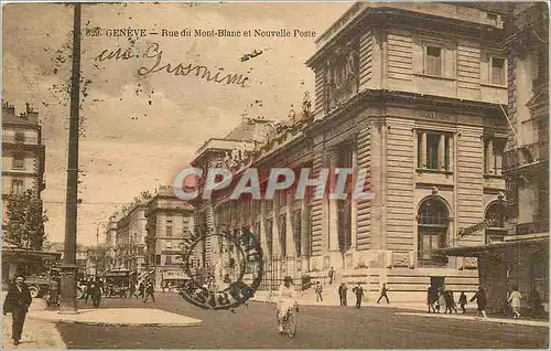 Cartes postales Geneve Rue du Mont Blanc et Nouvelle Poste