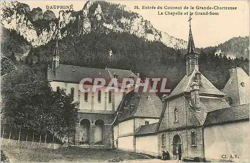 Cartes postales Dauphine Entree du Couvent de la Grande Chartreuse La Chapelle et le Grand Som