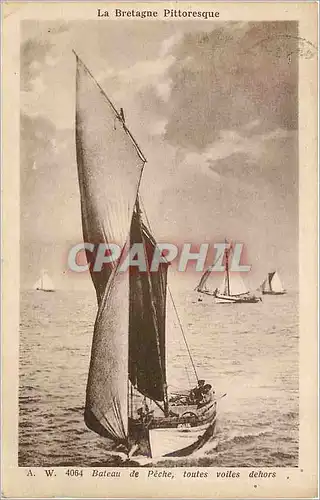 Cartes postales La Bretagne Pittoresque Bateau de Peche Toutes voiles dehors