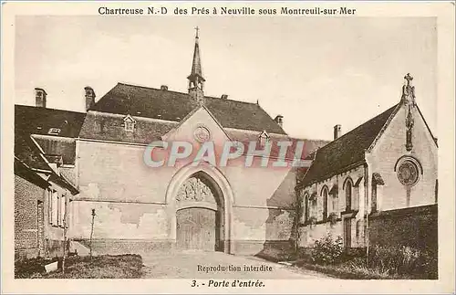 Cartes postales Chartreuse ND des Pres a Neuville sous Montreuil sur Mer Porte d'Entree