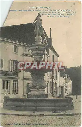 Cartes postales Toul Pittoresque Fontaine monumentale en marbre blanc de la Place Croix en Bourg