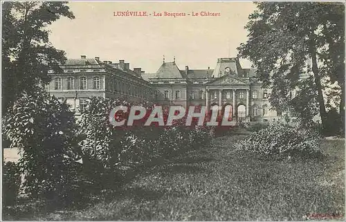 Cartes postales Luneville Les Bosquets Le Chateau