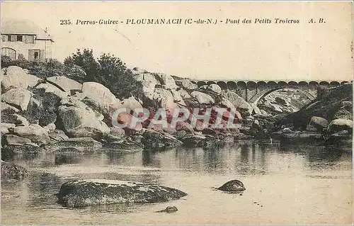 Cartes postales Perros Guirec Ploumanach C du N Pont des Petits Troieros