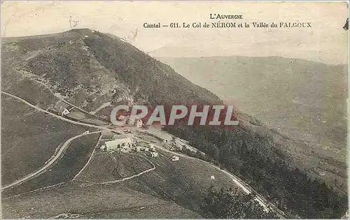 Cartes postales L'Auvergne Cantal Le Col de Nerom et la Vallee du Falgoux