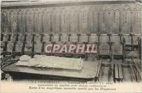 Cartes postales La Chaise Tombeau de Clement VI