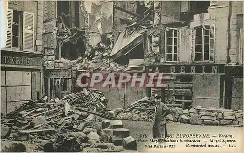 Ansichtskarte AK Guerre Europeenne Verdun Place Mazel maisons Bombardees Genin