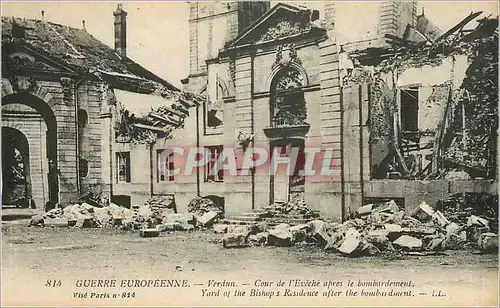 Cartes postales Guerre Europeenne Verdun Cour de l'Eveche apres le Bombardement