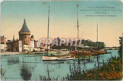 Ansichtskarte AK Libourne Gironde Les Bords de l'Isle et la Tour du Grand Port