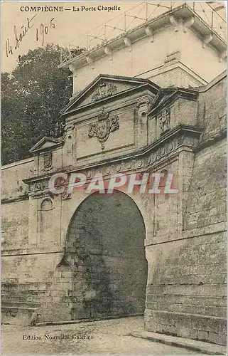 Cartes postales Compiegne La Porte Chapelle