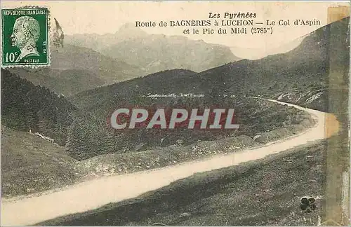 Cartes postales Les Pyrenees Route de Bagneres a Luchon Le Col d'Aspin et le Pic du Midi