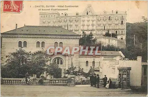 Ansichtskarte AK Chatel Guyon Hotel Continental et Nouvel Etablissement