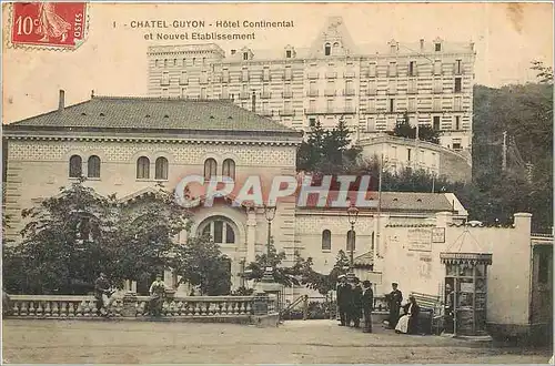 Cartes postales Chatel Guyon Hotel Continental et Nouvel Etablissement