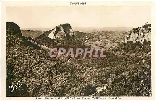 Ansichtskarte AK L'Auvergne Route Thermale d'Auvergne Roches Tuillieres et Sanadoire