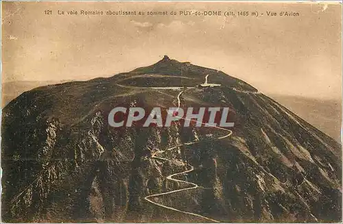 Cartes postales La voie Romaine aboutissant au sommet du Puy de Dome Vue d'Avion