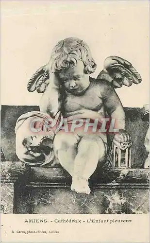 Cartes postales Amiens Cathedrale L'Enfant pleureur