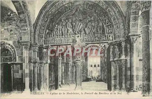 Cartes postales Vezelay Eglise de la Madeleine le Portail du Narthex et la Nef