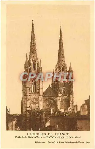 Cartes postales Clochers de France Cathedrale Sainte Marie de Bayonne