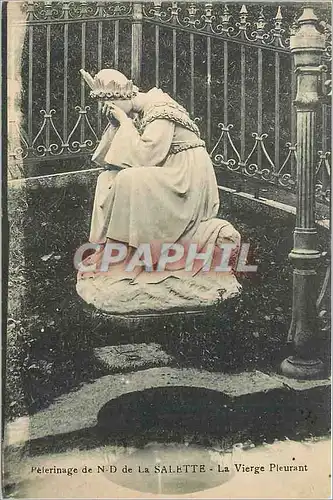 Cartes postales Pelerinage de ND de La Salette La Vierge Pleurant