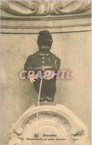 Cartes postales Bruxelles Manneken Pis en soldat Francais