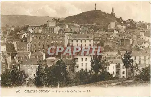 Ansichtskarte AK Chatel Guyon Vue sur le Calvaire