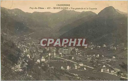 Cartes postales L'Auvergne Puy de Dome Mont Dore vue generale et le Capucin