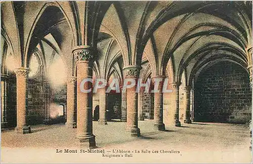 Cartes postales Le Mont St Michel l'Abbaye la Salle des Chevaliers