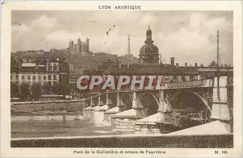 Cartes postales Lyon Artistique Pont de la Guillotiere et coteau d fourviere