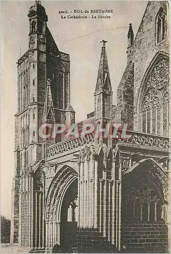 Cartes postales Dol de Bretagne la Cathedrale la Porche