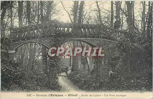 Cartes postales Environs d'Orleans Olivet Bords du Loiret un Pont Rustique