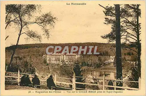 Cartes postales La Normandie Bagnoles de l'Orne vue sur le grand Hotel prise de Super Bagnoles