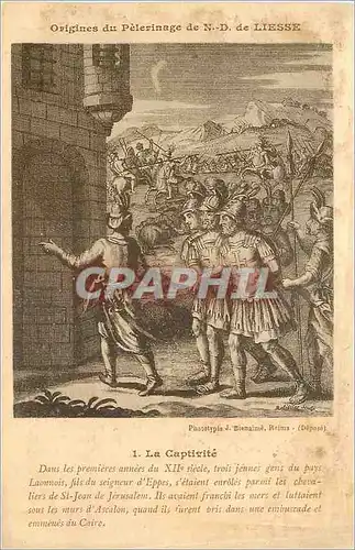 Cartes postales Origines du Pelerinage de N D de Liesse la Captivite