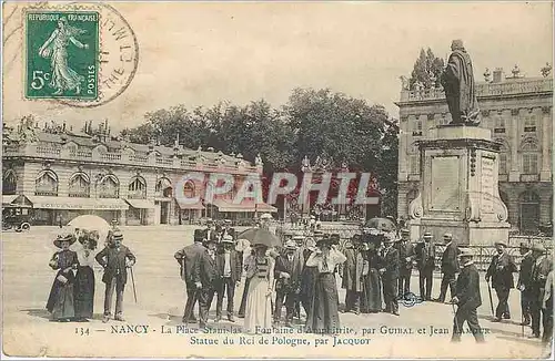 Cartes postales Nancy la Place Stanislas Fontaine d'Amphitrite par Guibal et Jean Lamour statue du Roi Pologne p