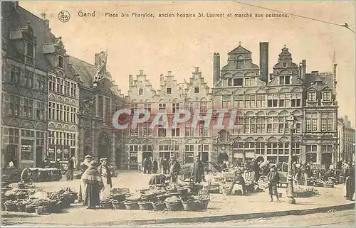 Ansichtskarte AK Gand Place Ste Pharaide ancien Hospice St Laurent et marche aux Poissons