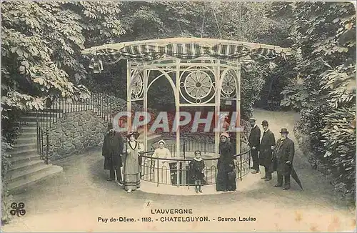 Ansichtskarte AK L'Auvergne Puy de Dome Chatelguyon Source Louise