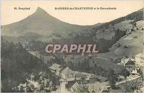 Cartes postales Dauphine St Pierre de Chartreuse et le Chamechaude