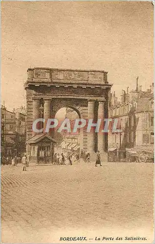 Cartes postales Bordeaux la Porte des Salinieres