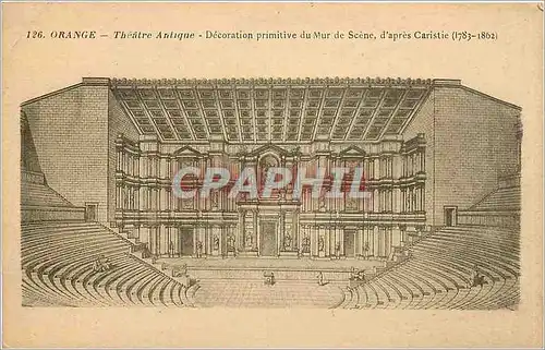 Cartes postales Orange Theatre Antique Decoration primitive du Mur de Scene d'apres Caristie 1783 1862